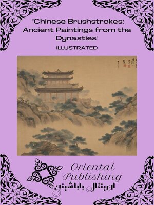 cover image of Chinese Brushstrokes Ancient Paintings from the Dynasties